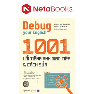 Debug Your English - 1001 Lỗi Tiếng Anh Giao Tiếp Và Cách Sửa