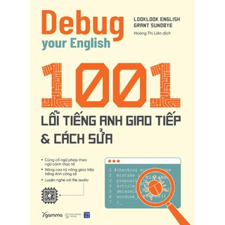 Debug Your English - 1001 Lỗi Tiếng Anh Giao Tiếp Và Cách Sửa
