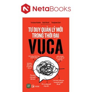 Tư Duy Quản Lý Mới Trong Thời Đại VUCA