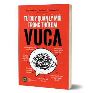 Tư Duy Quản Lý Mới Trong Thời Đại VUCA