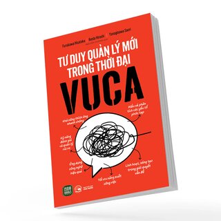 Tư Duy Quản Lý Mới Trong Thời Đại VUCA