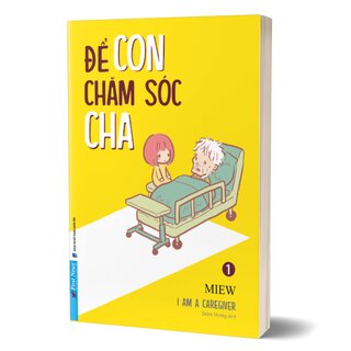 Để Con Chăm Sóc Cha