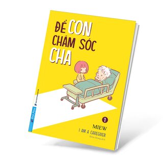 Để Con Chăm Sóc Cha