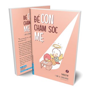 Để Con Chăm Sóc Mẹ