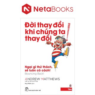 Đời Thay Đổi Khi Chúng Ta Thay Đổi - Tập 8: Ngại Gì Thử Thách, Sẽ Luôn Có Cách!