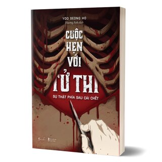 Cuộc Hẹn Với Tử Thi - Sự Thật Phía Sau Cái Chết