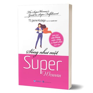 Sống Như Một Super Woman