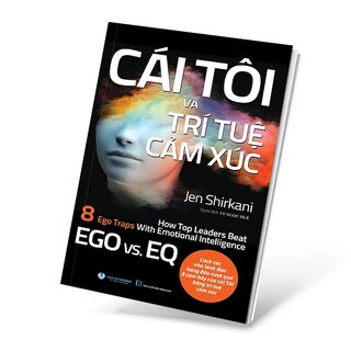 Cái Tôi Và Trí Tuệ Cảm Xúc