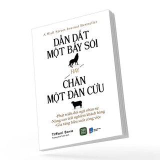 Dẫn Dắt Một Bầy Sói Hay Chăn Một Đàn Cừu