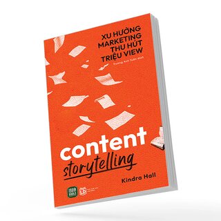 Content Storytelling - Xu Hướng Marketing Thu Hút Triệu View