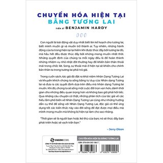 Chuyển Hóa Hiện Tại Bằng Tương Lai