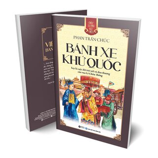 Góc Nhìn Sử Việt: Bánh Xe Khứ Quốc - Cuộc Đời Của Vua Lê Chiêu Thống