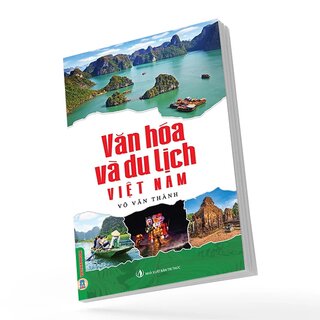 Văn Hóa Và Du Lịch Việt Nam