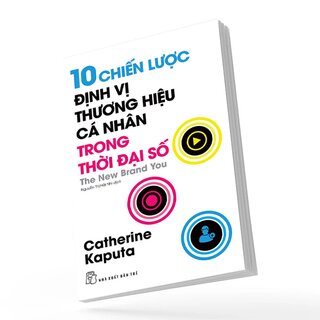 10 Chiến Lược Định Vị Thương Hiệu Cá Nhân Trong Thời Đại Số