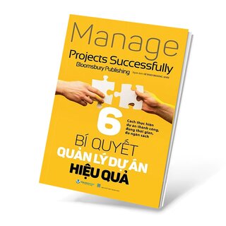 6 Bí Quyết Quản Lý Dự Án Hiệu Quả