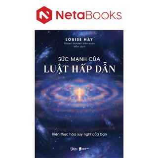 Sức Mạnh Của Luật Hấp Dẫn