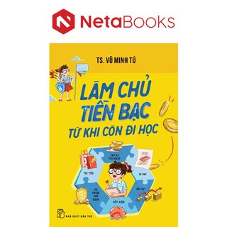 Làm Chủ Tiền Bạc Từ Khi Còn Đi Học