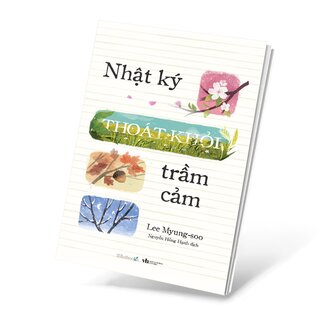 Nhật Ký Thoát Khỏi Trầm Cảm