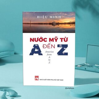 Nước Mỹ từ A đến Z