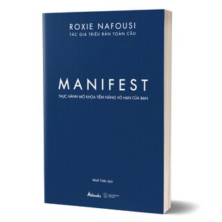 Manifest - Thực Hành Mở Khóa Tiềm Năng Vô Hạn Của Bạn