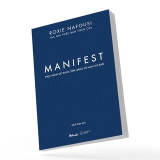 Manifest - Thực Hành Mở Khóa Tiềm Năng Vô Hạn Của Bạn