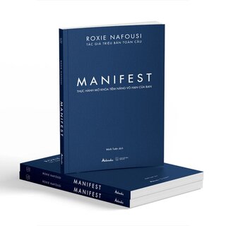 Manifest - Thực Hành Mở Khóa Tiềm Năng Vô Hạn Của Bạn