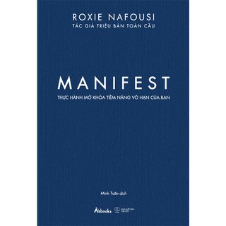 Manifest - Thực Hành Mở Khóa Tiềm Năng Vô Hạn Của Bạn