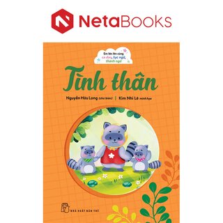 Em Lớn Lên Cùng Ca Dao, Tục Ngữ, Thành Ngữ - Tình Thân