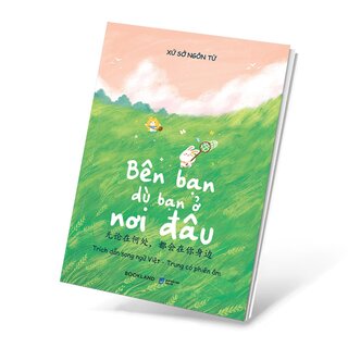 Bên Bạn Dù Bạn Ở Nơi Đâu - Trích Dẫn Song Ngữ Việt - Trung Có Phiên Âm