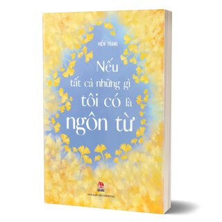 Nếu Tất Cả Những Gì Tôi Có Là Ngôn Từ