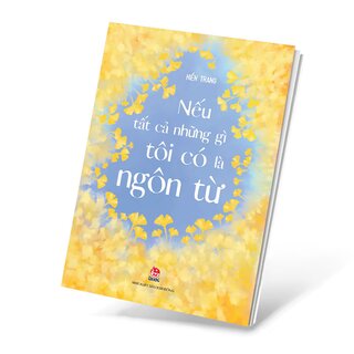 Nếu Tất Cả Những Gì Tôi Có Là Ngôn Từ