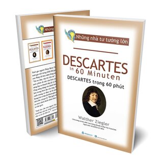 Những Nhà Tư Tưởng Lớn - Descartes Trong 60 Phút