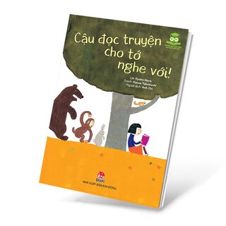 Truyện Hay Nhật Bản Cho Tuổi Tiểu Học - Cậu Đọc Truyện Cho Tớ Nghe Với