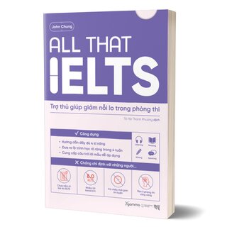 All That IELTS - Trợ Thủ Giúp Giảm Nỗi Lo Trong Phòng Thi