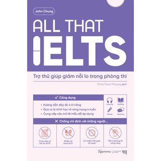 All That IELTS - Trợ Thủ Giúp Giảm Nỗi Lo Trong Phòng Thi