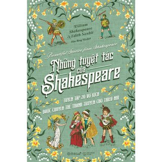 Những Tuyệt Tác Của Shakespeare - Tuyển Tập 20 Vở Kịch Được Chuyển Thể Thành Kịch Cho Thiếu Nhi