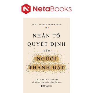 Nhân Tố Quyết Định Nên Người Thành Đạt