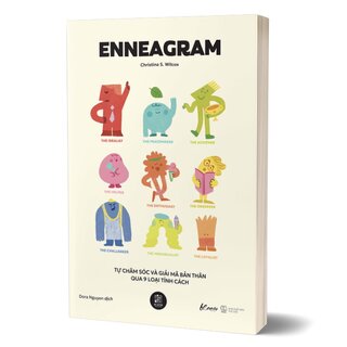 Enneagram - Tự Chăm Sóc Và Giải Mã Bản Thân Qua 9 Loại Tính Cách