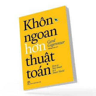 Khôn Ngoan Hơn Thuật Toán