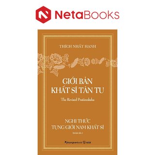 Giới Bản Khất Sĩ Tân Tu - Nghi Thức Tụng Giới Nam Khất Sĩ