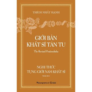 Giới Bản Khất Sĩ Tân Tu - Nghi Thức Tụng Giới Nam Khất Sĩ