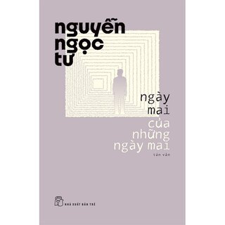 Ngày Mai Của Những Ngày Mai