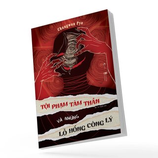 Tội Phạm Tâm Thần Và Những Lỗ Hổng Công Lý