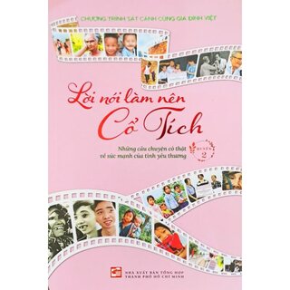 Lời Nói Làm Nên Cổ Tích - Quyển 2