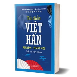 Từ Điển Việt Hàn - Ths Lê Huy Khoa