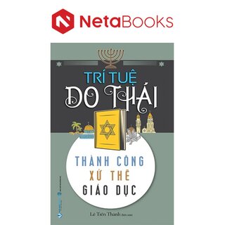 Trí Tuệ Do Thái - Thành Công Xử Thế Giáo Dục