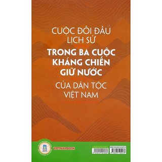 Cuộc Đối Đầu Lịch Sử Trong Ba Cuộc Kháng Chiến Giữ Nước Của Dân Tộc Việt Nam