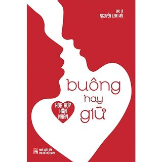 Hòa Hợp Hôn Nhân - Buông Hay Giữ