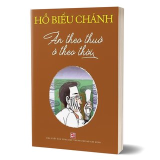 Ăn Theo Thuở Ở Theo Thời