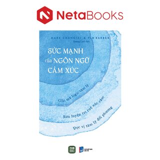 Sức Mạnh Của Ngôn Ngữ Cảm Xúc